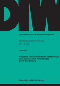 Abbildung von: Finanzielle und finanzpolitische Konsequenzen eines gemeinsamen Bundeslandes Berlin-Brandenburg. - fibre
