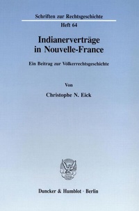 Abbildung von: Indianerverträge in Nouvelle-France. - fibre
