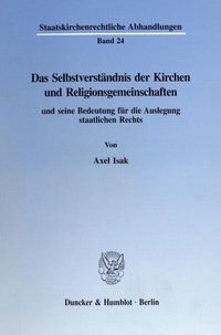 Abbildung von: Das Selbstverständnis der Kirchen und Religionsgemeinschaften und seine Bedeutung für die Auslegung staatlichen Rechts. - fibre