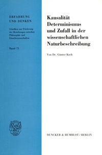 Abbildung von: Kausalität, Determinismus und Zufall in der wissenschaftlichen Naturbeschreibung. - fibre