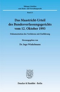Abbildung von: Das Maastricht-Urteil des Bundesverfassungsgerichts vom 12. Oktober 1993. - fibre
