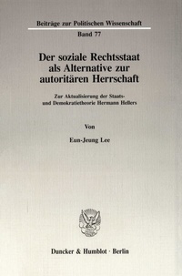 Abbildung von: Der soziale Rechtsstaat als Alternative zur autoritären Herrschaft. - fibre