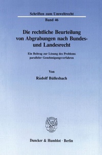 Abbildung von: Die rechtliche Beurteilung von Abgrabungen nach Bundes- und Landesrecht. - fibre