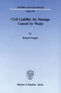 Abbildung von: Civil Liability for Damage Caused by Waste. - fibre