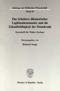 Abbildung von: Das Scheitern diktatorischer Legitimationsmuster und die Zukunftsfähigkeit der Demokratie. - fibre