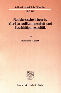 Abbildung von: Neuklassische Theorie, Marktunvollkommenheit und Beschäftigungspolitik. - fibre