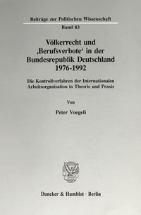 Abbildung von: Völkerrecht und 'Berufsverbote' in der Bundesrepublik Deutschland 1976 - 1992. - fibre