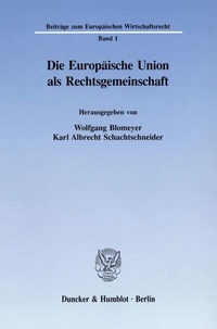 Abbildung von: Die Europäische Union als Rechtsgemeinschaft. - fibre
