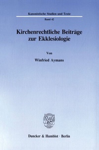 Abbildung von: Kirchenrechtliche Beiträge zur Ekklesiologie. - fibre