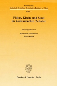 Abbildung von: Fiskus, Kirche und Staat im konfessionellen Zeitalter. - Duncker & Humblot