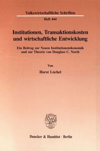 Abbildung von: Institutionen, Transaktionskosten und wirtschaftliche Entwicklung. - fibre
