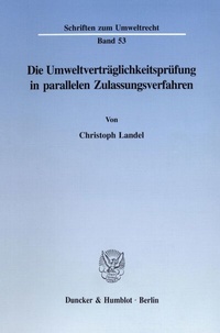 Abbildung von: Die Umweltverträglichkeitsprüfung in parallelen Zulassungsverfahren. - fibre