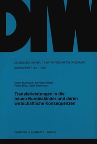 Abbildung von: Transferleistungen in die neuen Bundesländer und deren wirtschaftliche Konsequenzen. - fibre