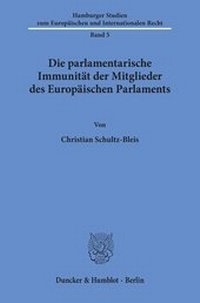 Abbildung von: Die parlamentarische Immunität der Mitglieder des Europäischen Parlaments. - fibre