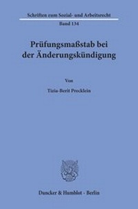 Abbildung von: Prüfungsmaßstab bei der Änderungskündigung. - fibre