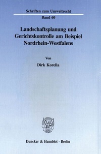 Abbildung von: Landschaftsplanung und Gerichtskontrolle am Beispiel Nordrhein-Westfalens. - fibre