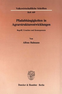 Abbildung von: Pfadabhängigkeiten in Agrarstrukturentwicklungen. - fibre