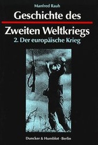 Abbildung von: Geschichte des Zweiten Weltkriegs. - fibre