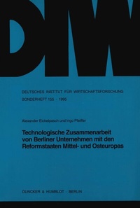 Abbildung von: Technologische Zusammenarbeit von Berliner Unternehmen mit den Reformstaaten Mittel- und Osteuropas. - fibre