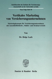 Abbildung von: Vertikales Marketing von Versicherungsunternehmen. - fibre