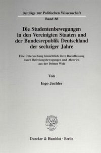 Abbildung von: Die Studentenbewegungen in den Vereinigten Staaten und der Bundesrepublik Deutschland der sechziger Jahre. - fibre
