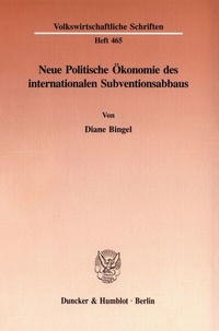 Abbildung von: Neue Politische Ökonomie des internationalen Subventionsabbaus. - fibre