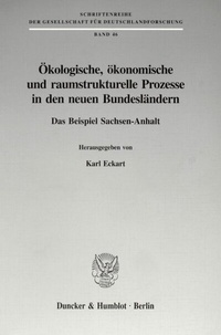 Abbildung von: Ökologische, ökonomische und raumstrukturelle Prozesse in den neuen Bundesländern. - fibre