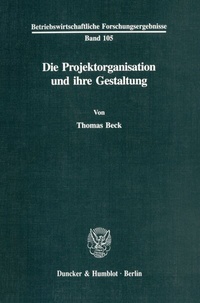 Abbildung von: Die Projektorganisation und ihre Gestaltung. - fibre