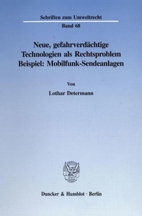 Abbildung von: Neue, gefahrverdächtige Technologien als Rechtsproblem. - fibre