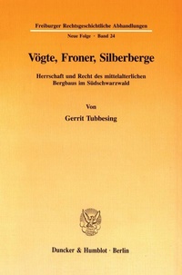 Abbildung von: Vögte, Froner, Silberberge. - fibre