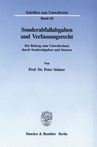 Abbildung von: Sonderabfallabgaben und Verfassungsrecht. - fibre
