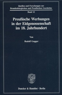 Abbildung von: Preußische Werbungen in der Eidgenossenschaft im 18. Jahrhundert. - fibre
