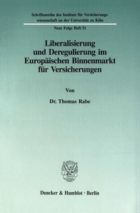 Abbildung von: Liberalisierung und Deregulierung im Europäischen Binnenmarkt für Versicherungen. - fibre