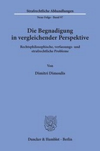 Abbildung von: Die Begnadigung in vergleichender Perspektive. - fibre