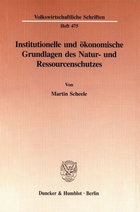 Abbildung von: Institutionelle und ökonomische Grundlagen des Natur- und Ressourcenschutzes. - fibre