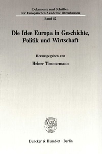 Abbildung von: Die Idee Europa in Geschichte, Politik und Wirtschaft. - fibre