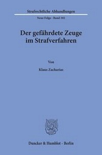 Abbildung von: Der gefährdete Zeuge im Strafverfahren. - fibre