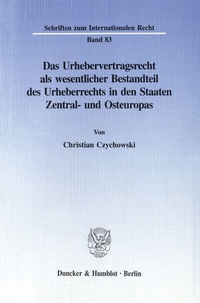 Abbildung von: Das Urhebervertragsrecht als wesentlicher Bestandteil des Urheberrechts in den Staaten Zentral- und Osteuropas. - fibre