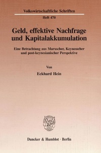 Abbildung von: Geld, effektive Nachfrage und Kapitalakkumulation. - fibre