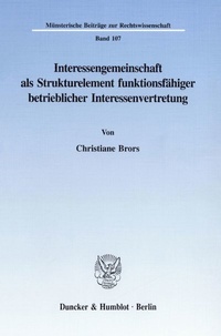 Abbildung von: Interessengemeinschaft als Strukturelement funktionsfähiger betrieblicher Interessenvertretung. - fibre