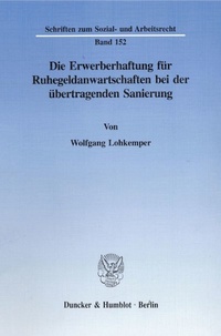 Abbildung von: Die Erwerberhaftung für Ruhegeldanwartschaften bei der übertragenden Sanierung. - fibre
