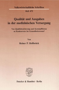 Abbildung von: Qualität und Ausgaben in der medizinischen Versorgung. - fibre