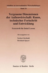 Abbildung von: Vergessene Dimensionen der Außenwirtschaft: Raum, technischer Fortschritt und Entwicklung. - fibre