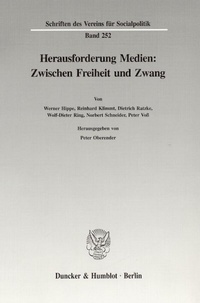 Abbildung von: Herausforderung Medien: Zwischen Freiheit und Zwang. - Duncker & Humblot