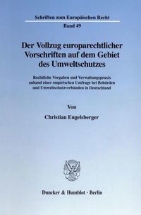 Abbildung von: Der Vollzug europarechtlicher Vorschriften auf dem Gebiet des Umweltschutzes. - fibre