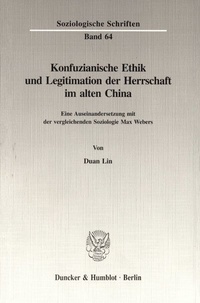 Abbildung von: Konfuzianische Ethik und Legitimation der Herrschaft im alten China. - fibre