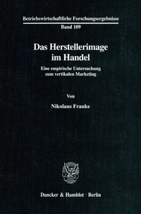 Abbildung von: Das Herstellerimage im Handel. - fibre