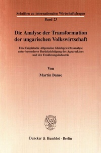 Abbildung von: Die Analyse der Transformation der ungarischen Volkswirtschaft. - fibre