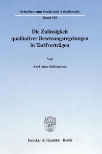 Abbildung von: Die Zulässigkeit qualitativer Besetzungsregelungen in Tarifverträgen. - fibre