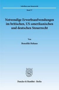 Abbildung von: Notwendige Erwerbsaufwendungen im britischen, US-amerikanischen und deutschen Steuerrecht. - fibre